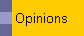 Opinions