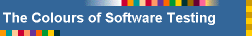 The Colours of Software Testing